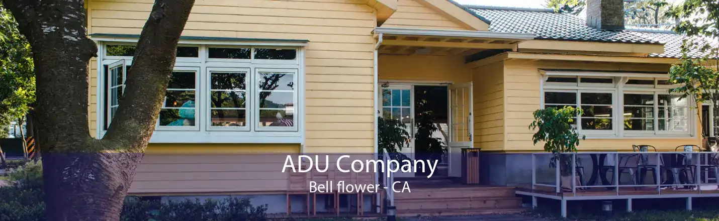 ADU Company Bell flower - CA